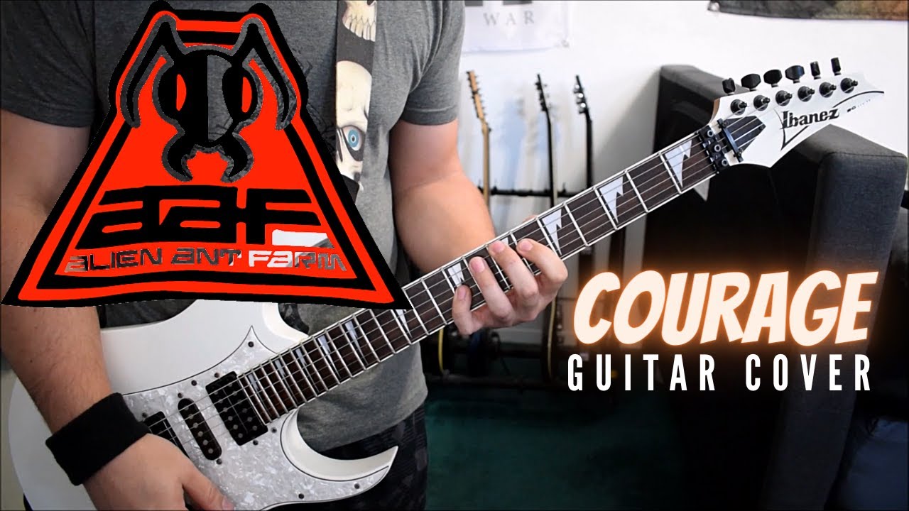Alien Ant Farm - Courage (Guitar Cover)