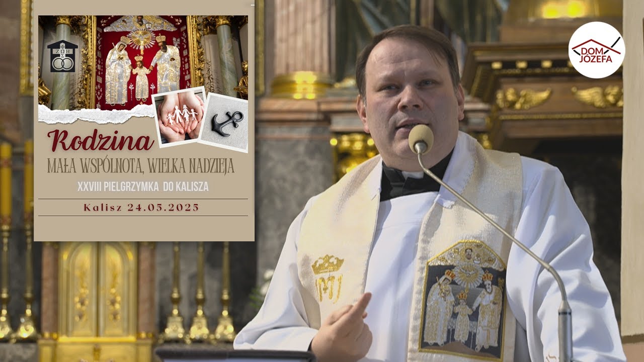 Konferencja ks. Roberta Wielądka - XXVIII Pielgrzymka Rodzin Domowego Kościoła do Kalisza