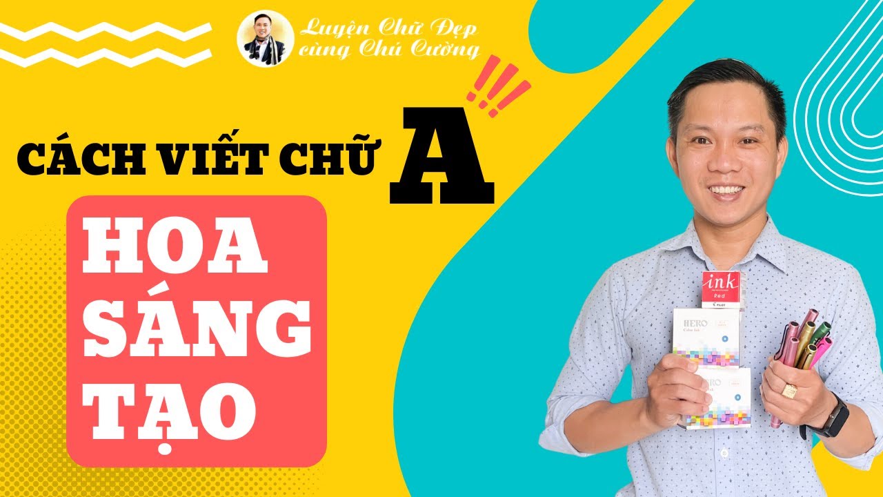 Dạy Bé Cách viết chữ A Hoa Sáng Tạo Đơn Giản
