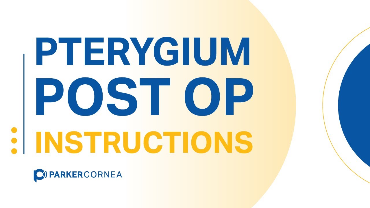 Pterygium Post Op Instructions