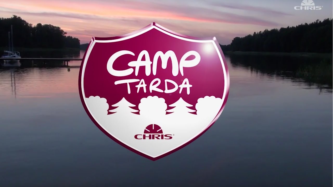 Camp Tarda CHRIS - opowieść o Campie