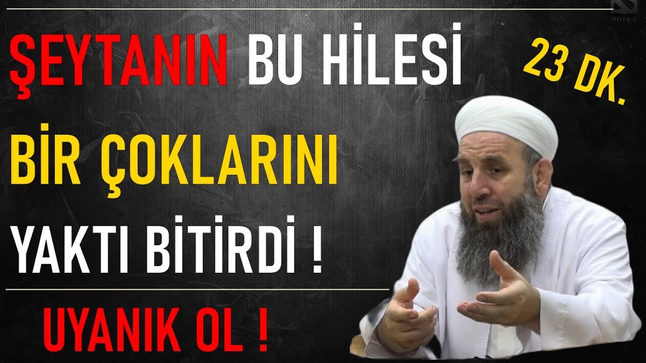 ŞEYTANIN BU HİLESİ BİR ÇOKLARINI YAKTI BİTİRDİ UYANIK OL BU HATAYA DÜŞME !Ali Haydar Küpelioğlu Hoca