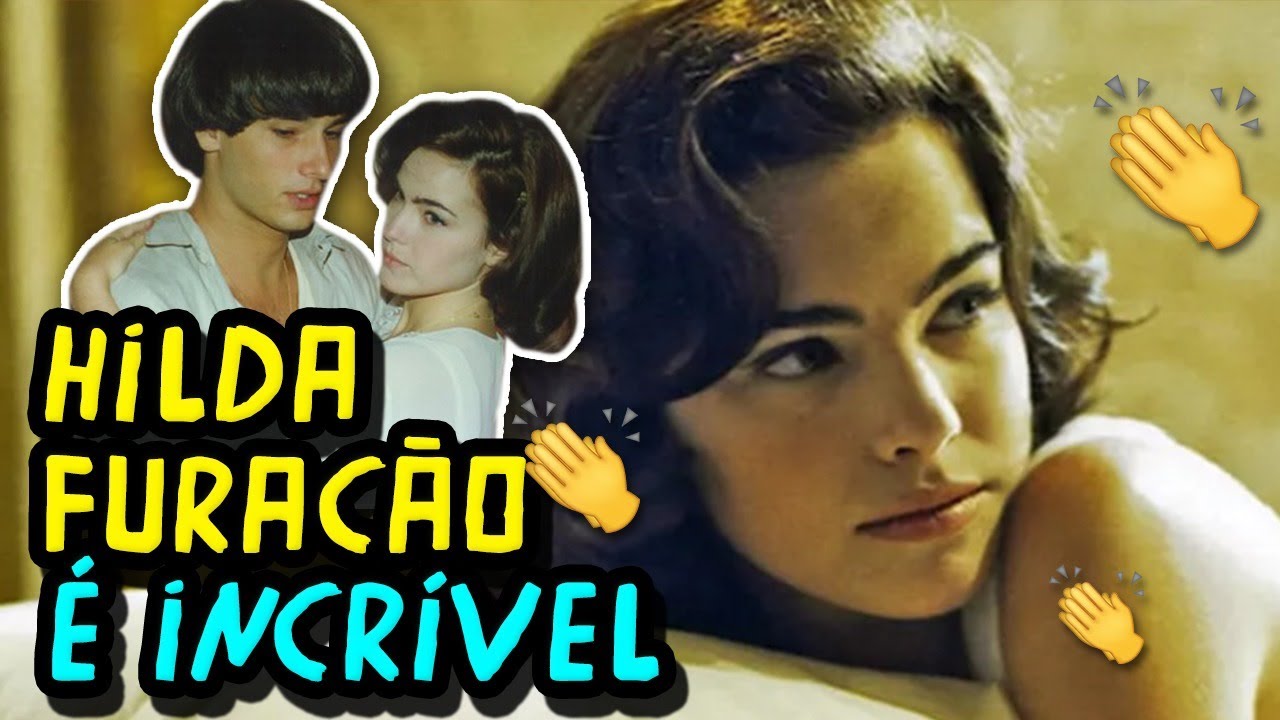 Hilda Furacão é uma das melhores séries da história - CLÁSSICOS OBQDC