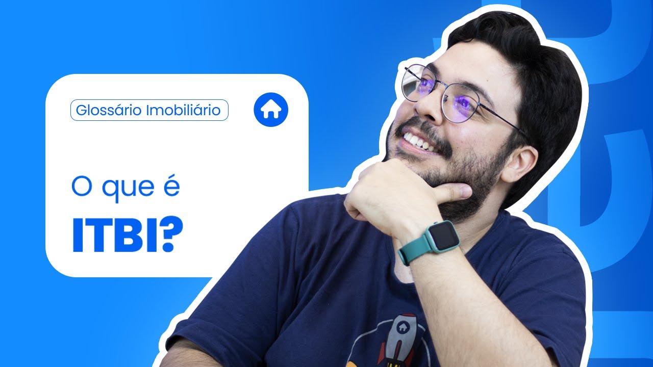 O que &eacute; ITBI, o Imposto sobre Transmiss&atilde;o de Bens Im&oacute;veis?