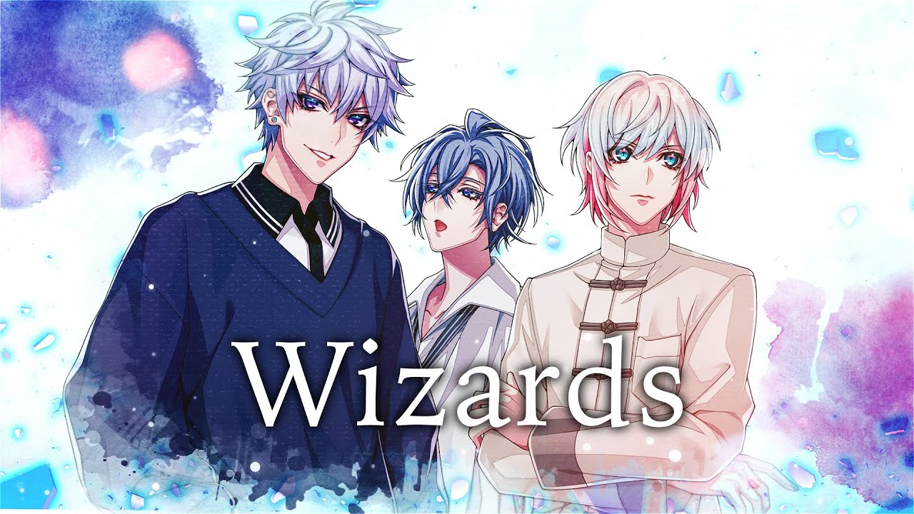 「Wizards」PV＜Full Ver.＞ 高松悠生 (CV.安田陸矢) 、相良理央(CV.永塚拓馬)、宝生湊(CV.土岐隼一)