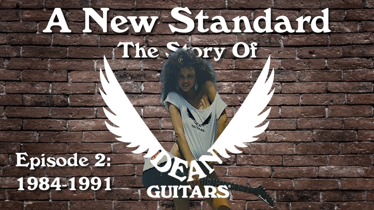 The History of Dean Guitars: Episode 2