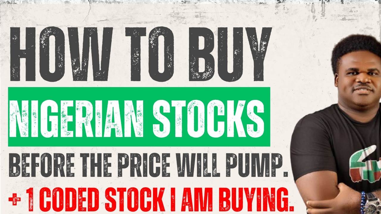 How to Buy  Nigerian Stocks Before They Pump (BUY THIS NOW)