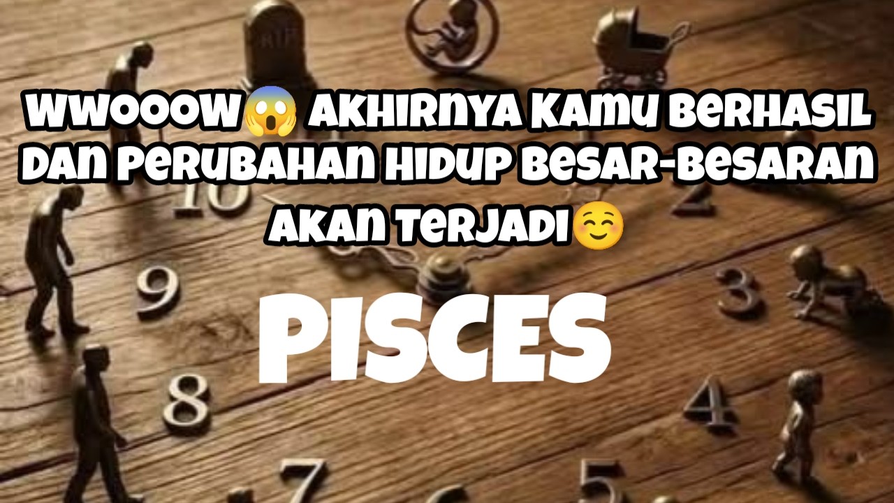 😇Pisces🫢WwoooW😱 Akhirnya Kamu Berhasil Dan Perubahan Hidup Besar-Besaran Akan Terjadi☺️