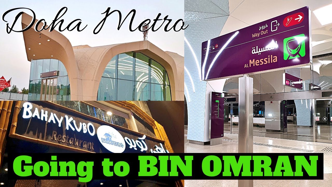 How To Get To BIN OMRAN Bo's Coffee * Bahay Kubo  via DOHA METRO Green Line