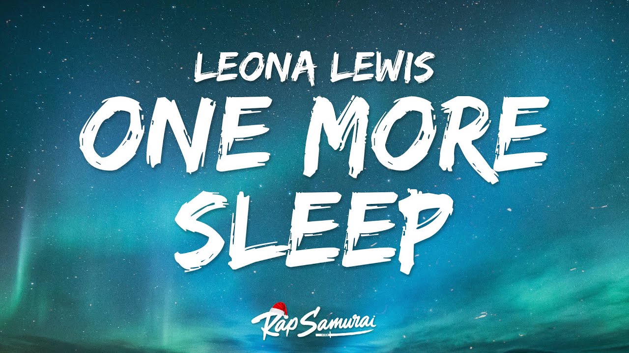 Leona Lewis - One More Sleep 🎄 (Lyrics) 