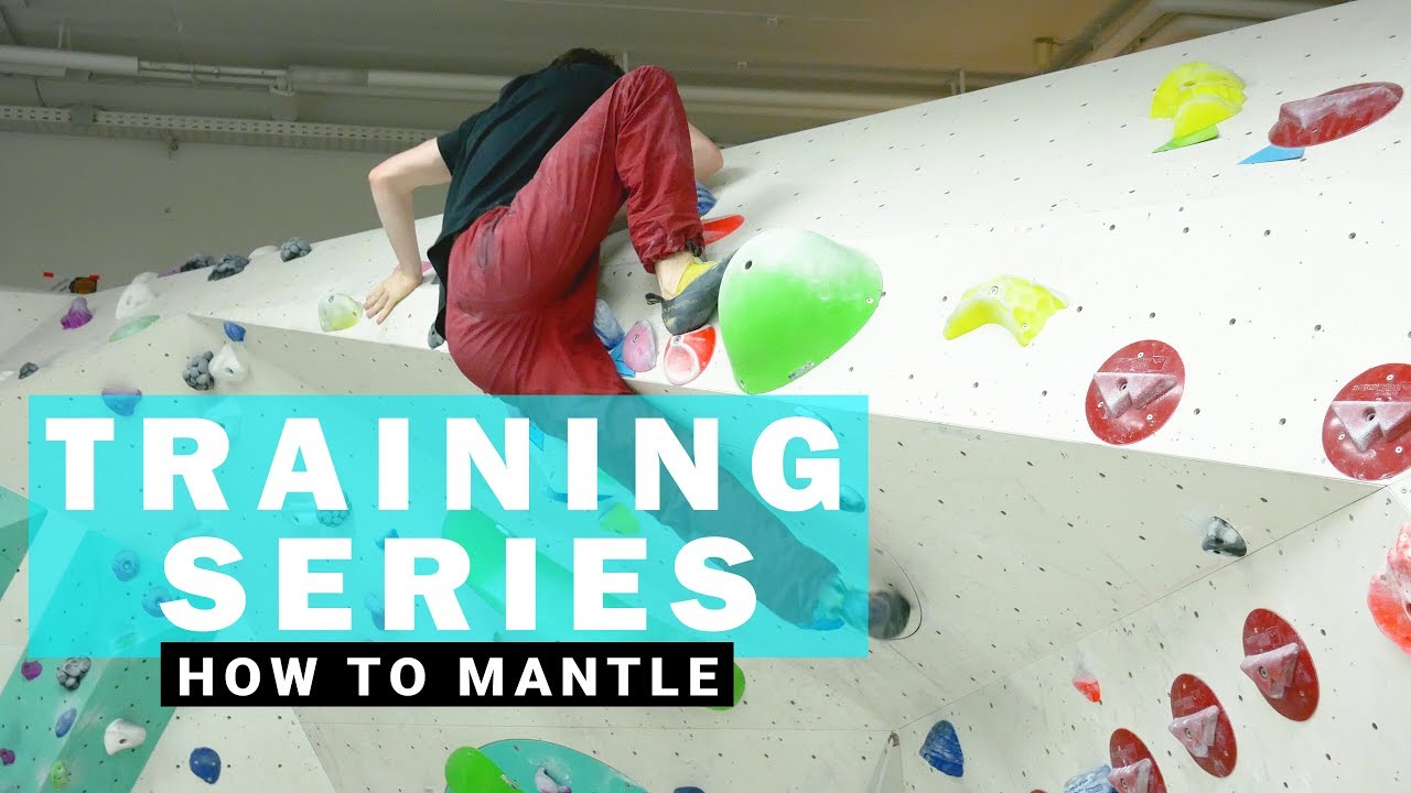 How To Mantle (Climbing Technique)