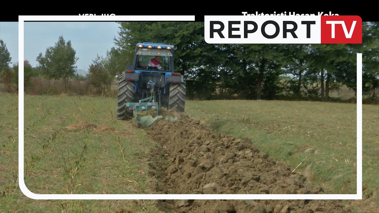 Report Tv, Veri Jug - Traktoristi Hasan Koka