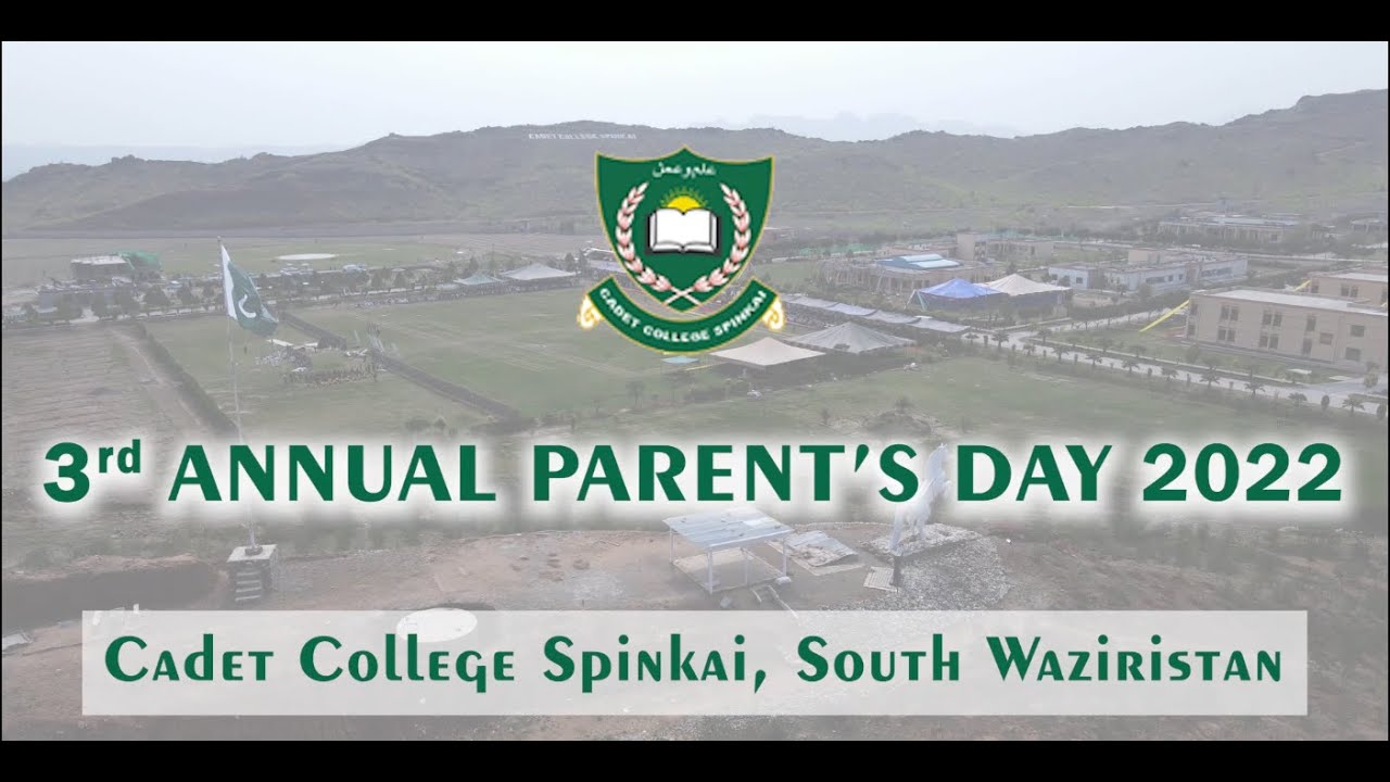 3rd Annual Parents Day 2022 |  Cadet College Spinkai South Waziristan | Digitopia