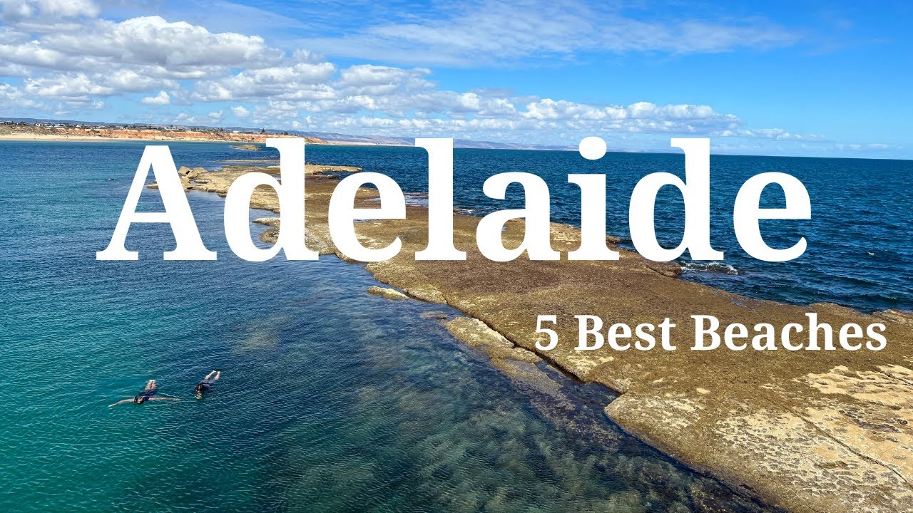 Top 5 Most Beautiful Beaches near Adelaide