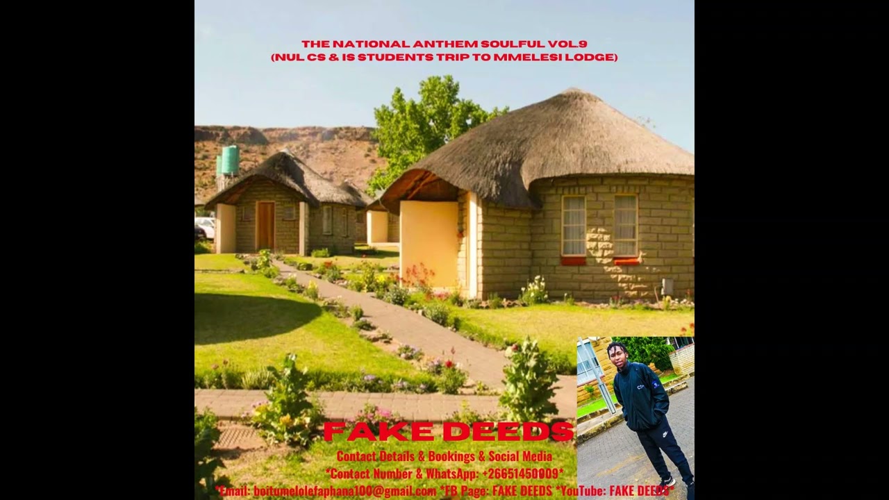 FAKE DEEDS - THE NATIONAL ANTHEM SOULFUL VOL.9 (NUL CS & IS Students Trip To Mmelesi Lodge)