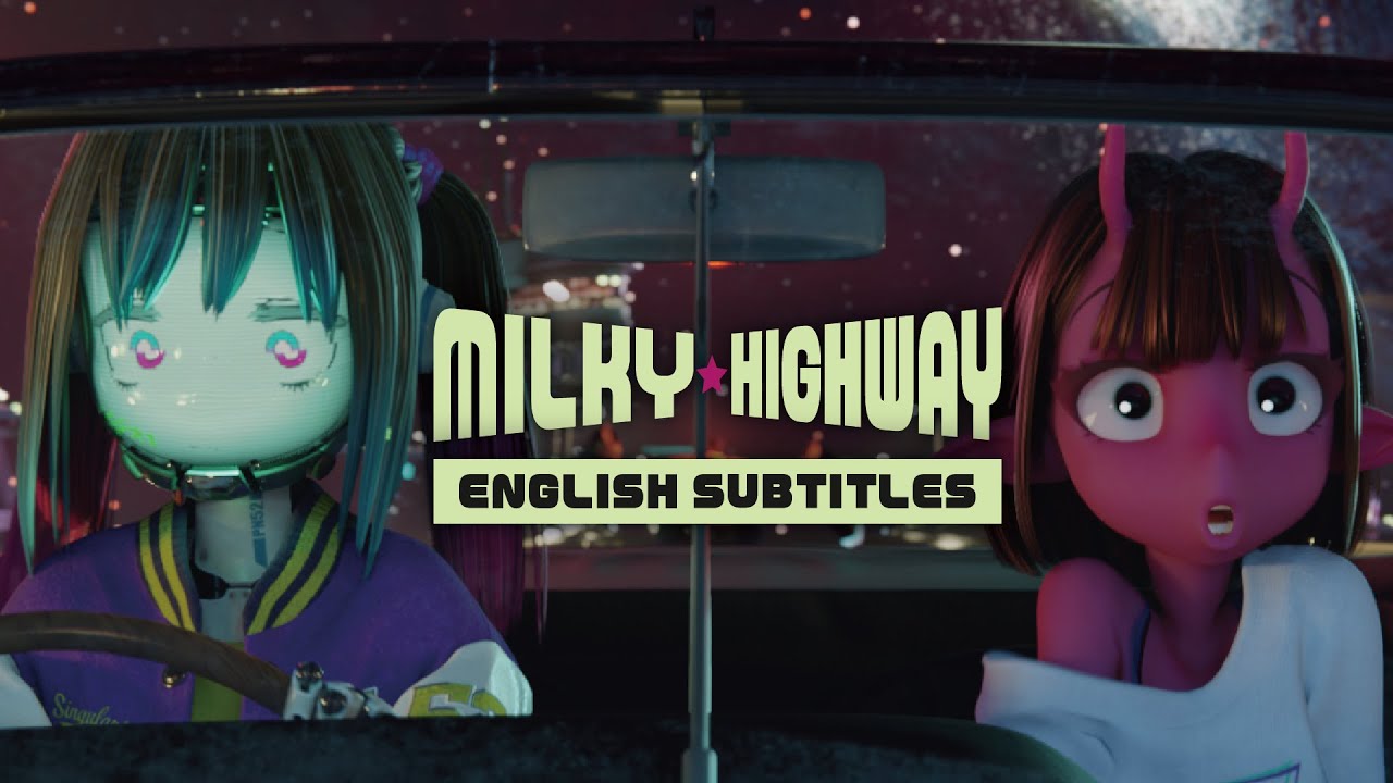 Milky☆Highway - English Subtitles