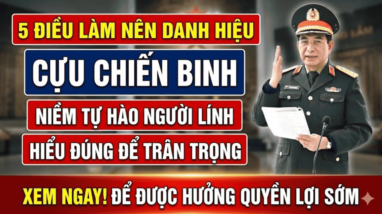 Tiêu chí công nhận cựu chiến binh những điều quan trọng mọi người nên biết