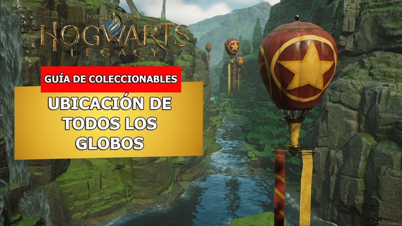 Hogwarts Legacy | Guía de Coleccionables | Ubicación de TODOS los Globos