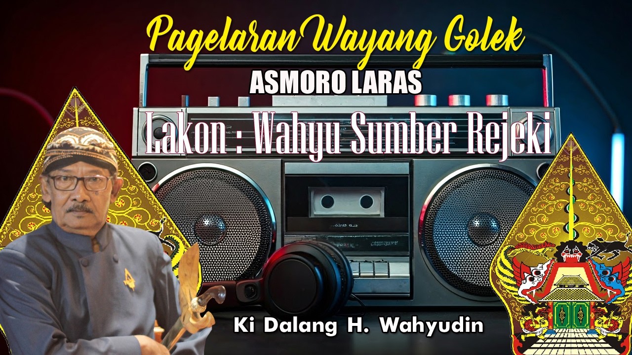 WAHYU SUMBER REJEKI -  WAYANG GOLEK DALANG WAHYUDIN