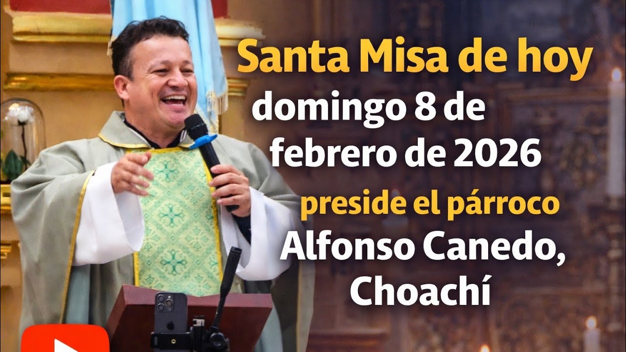 SANTA MISA DE HOY DOMINGO 8 DE FEBRERO DE 2026- Choachí