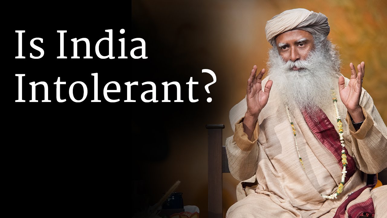 Is India Intolerant? &ndash; Sadhguru Answers