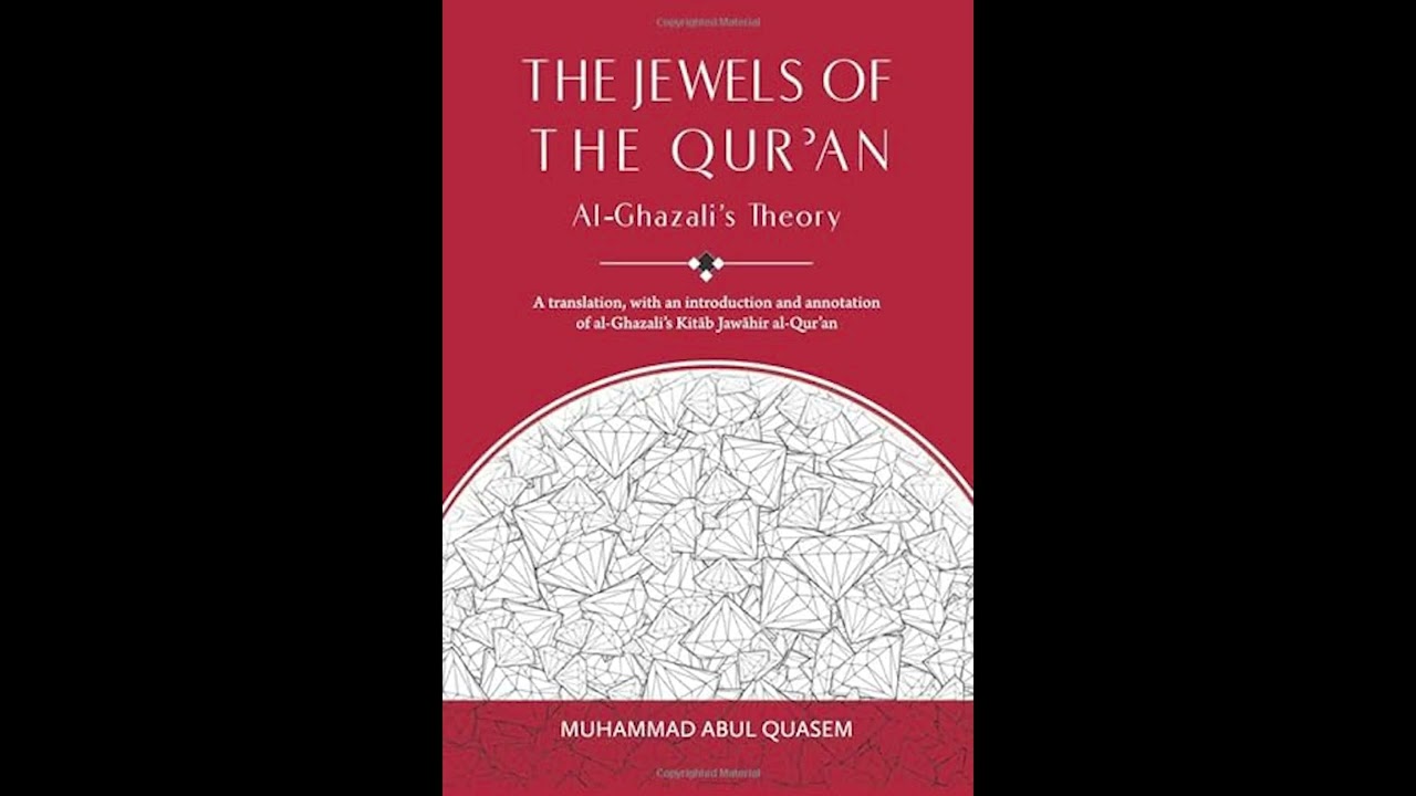 The Jewels of the Qur’an and its Pearls  | Imam Al-Ghazali | Lesson 468 | Mustafa Abu Sway