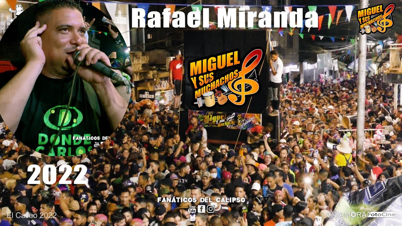 Miguel y Sus Muchachos en Comparsa con Rafael Miranda 2022 1 Parte Carnavales de El Callao #calipso