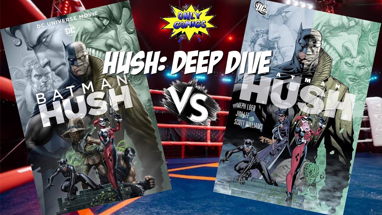 Batman: Hush - Animated Movie vs Comic | A Deep Dive Comparison