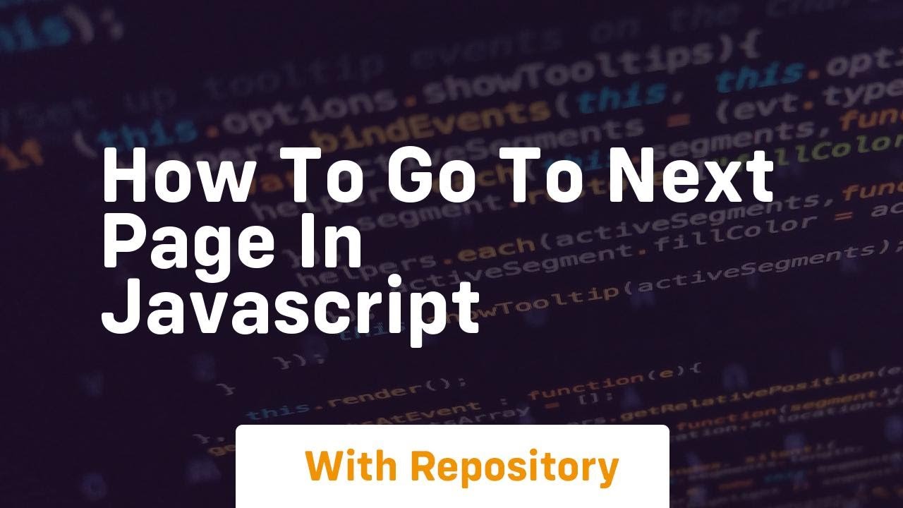 how to go to next page in javascript