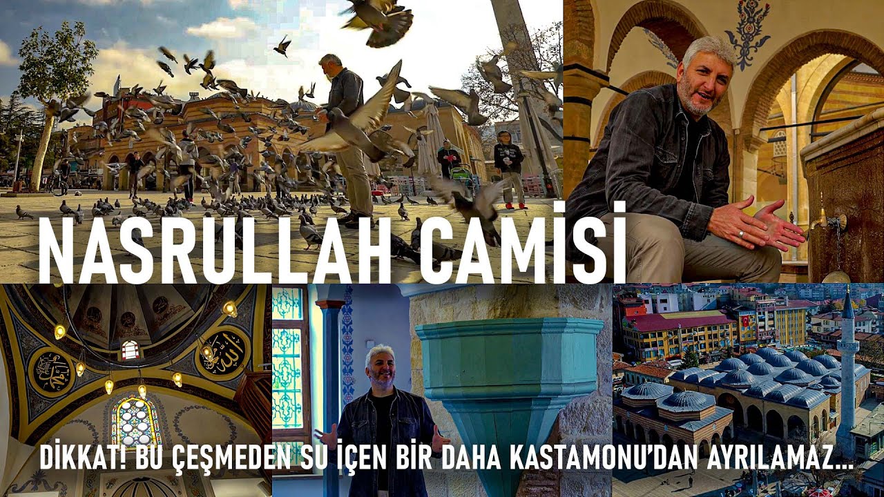 KASTAMONU NASRULLAH CAMİSİ