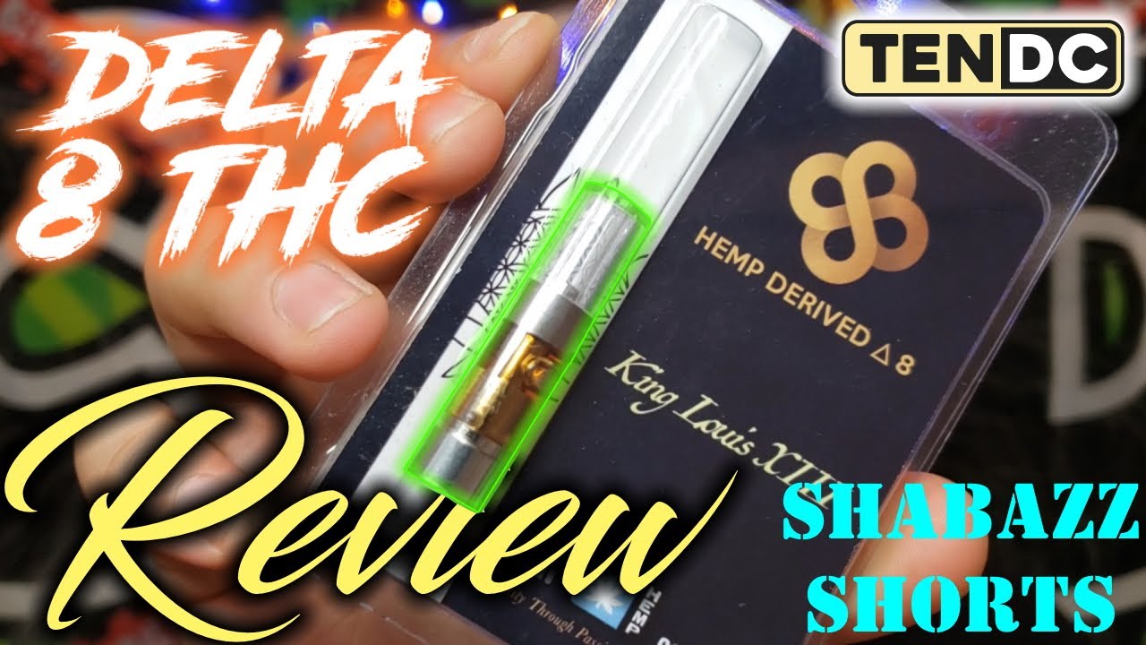 10DC Delta 8 Vape Cart! |Shabazz Shorts| Delta 8 THC Review