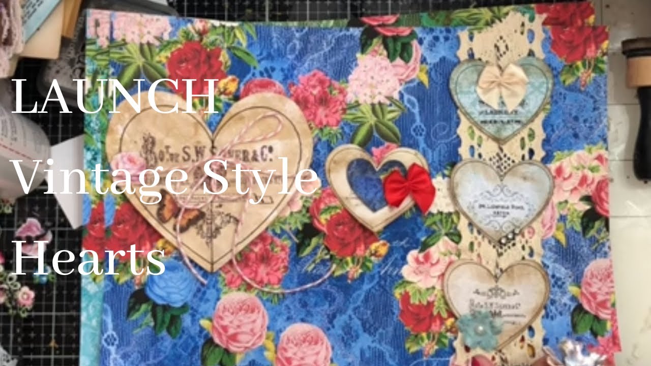 LAUNCH - Vintage Style Hearts for Junk Journals