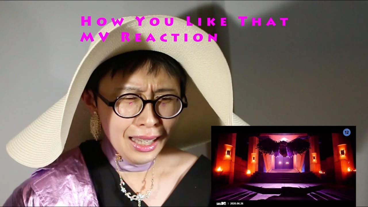 無知藝婦人碎嘴BLACKPINK - How You Like That MV Reaction
