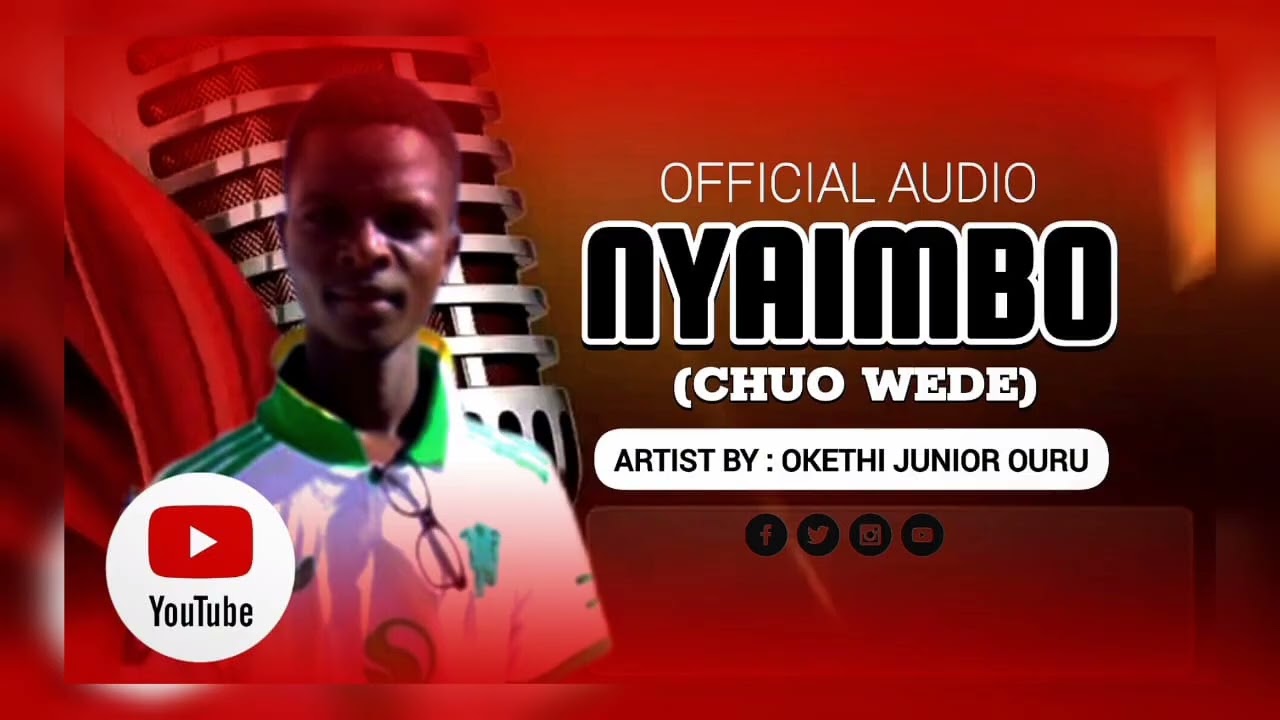 Nyaimbo By ][Okethi Junior][Chuo wede][Official Visualizer]