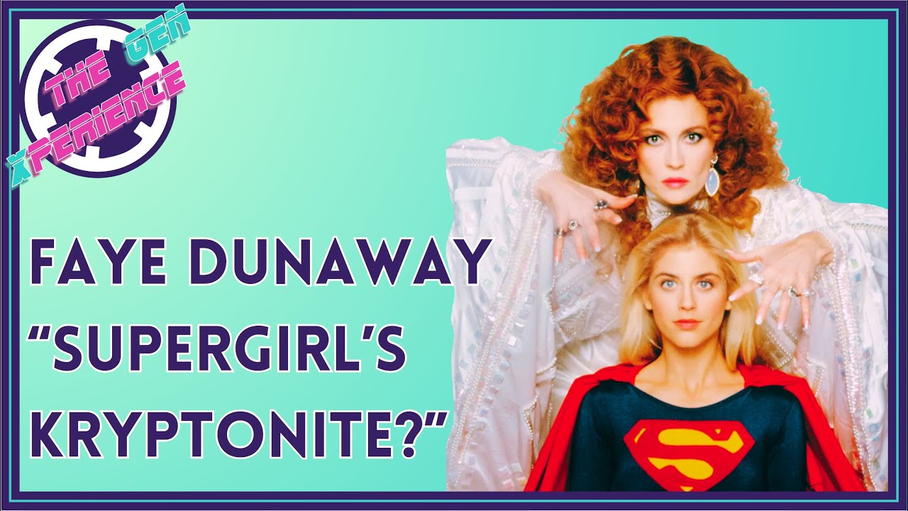 40 Years a Failure, FAYE DUNAWAY & the 1984 Supergirl Movie DISASTER | DC Comic Supergirl KRYPTONITE