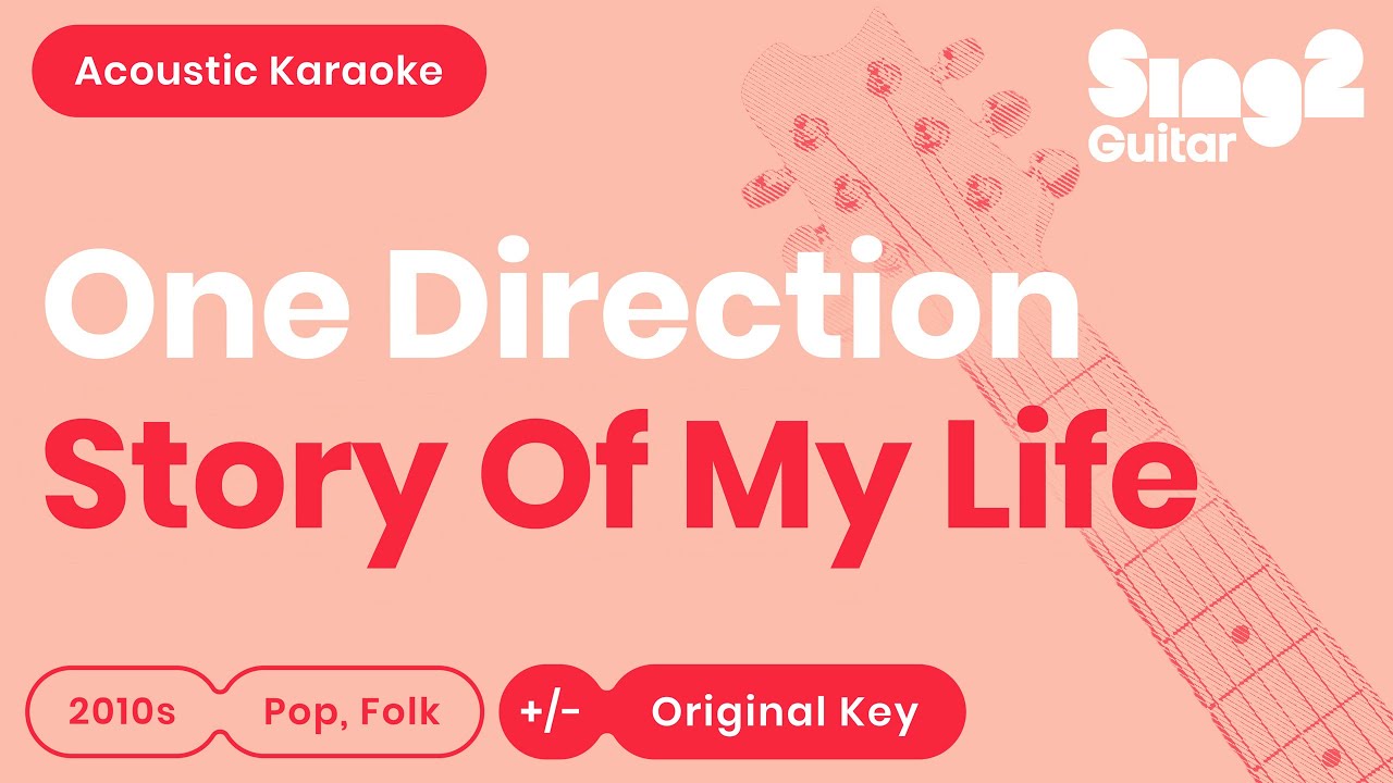 One Direction - Story Of My Life (Karaoke Acoustic)