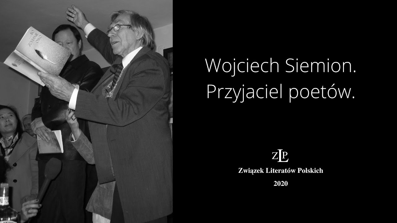 Wojciech Siemion. Przyjaciel poetów.