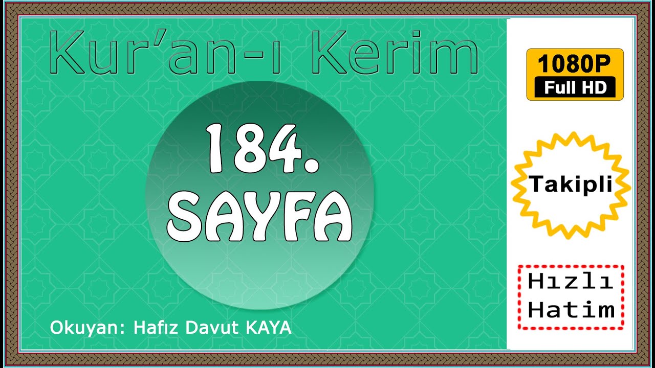 Kuranı Kerim 184.Sayfa 1️⃣8️⃣4️⃣, Okuyan Hafız Davut Kaya