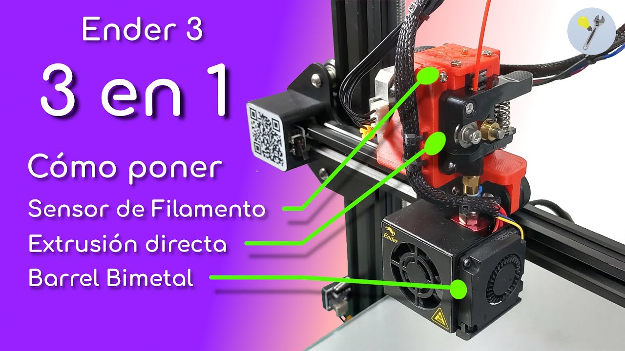 Ender 3: 3 en 1 Extrusión directa Sensor de filamento y Barrel bimetal