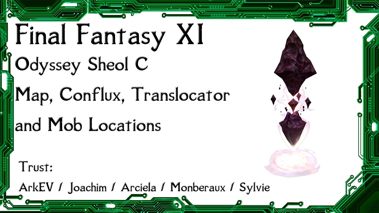 FFXI Odyssey Sheol C Map, Conflux, Translocator and Mob Locations