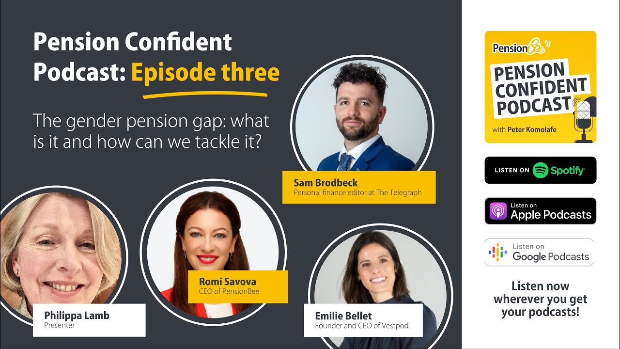 The gender pension gap; what is it and how can we tackle it: Pension Confident Podcast E3