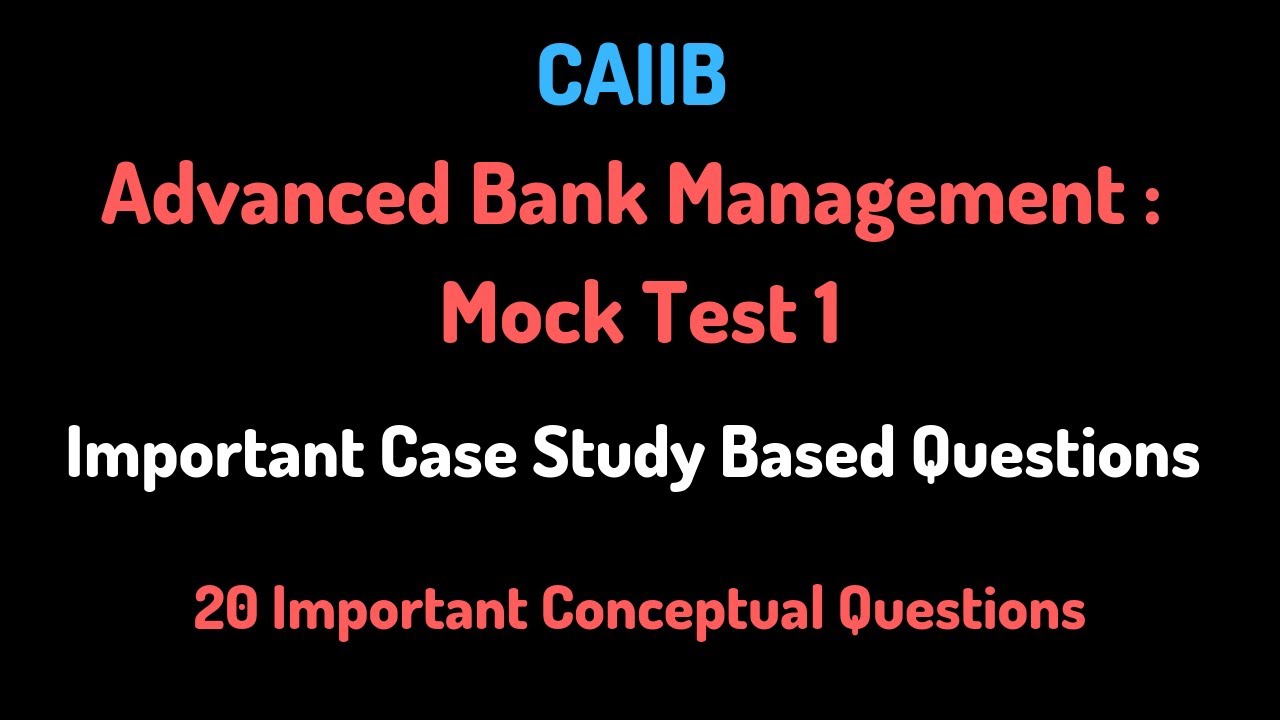 CAIIB 2026 Mock Test 1: Advanced Bank Management | Important Conceptual Questions