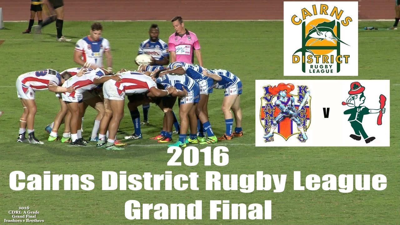 2016  CDRL A Grade Grand Final ~ Cairns Brothers v Ivanhoe Knights (Full Game)