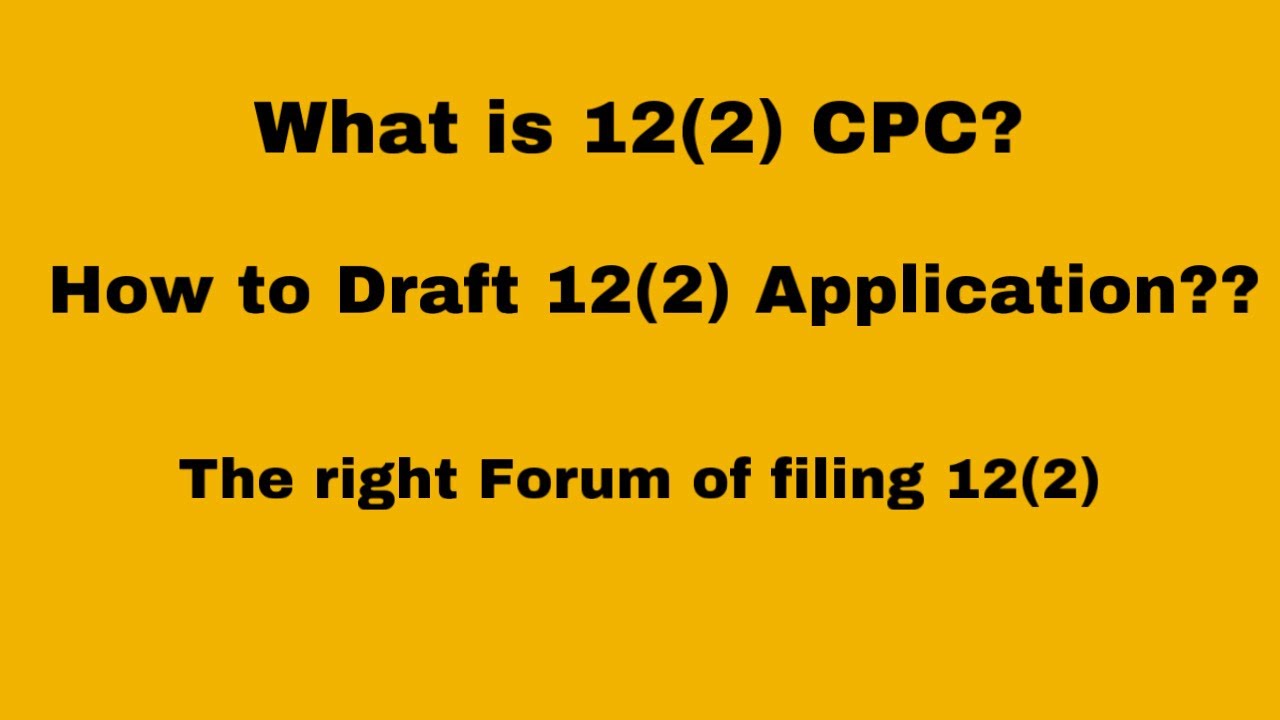 What is 12(2) CPC | How to Draft 12(2) CPC application | Civil Procedure Code