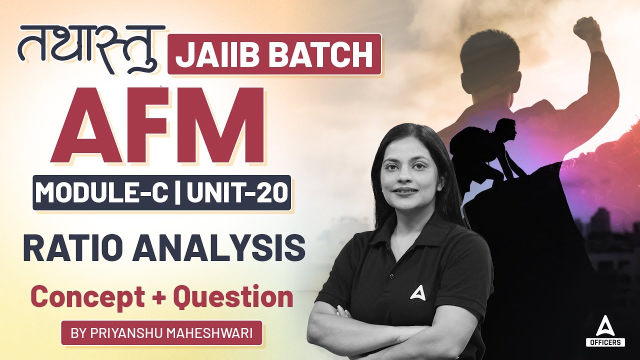 JAIIB Oct 2024 | JAIIB AFM Module C #18 | JAIIB Accounting And Finance | JAIIB 2024 Online Classes
