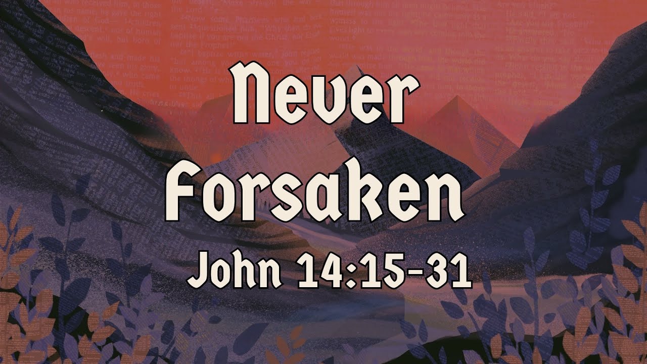 Never Forsaken
