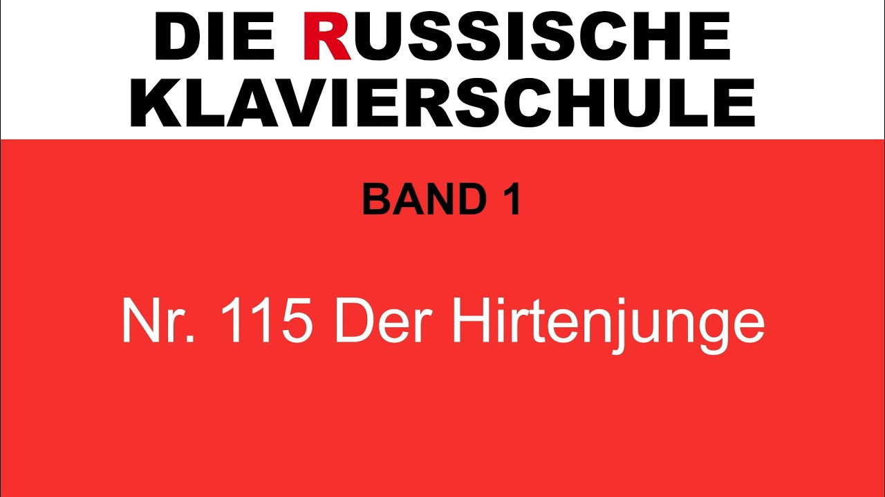 Die Russische Klavierschule, Band 1, Nr. 115 Der Hirtenjunge (Samuel Majkapar)