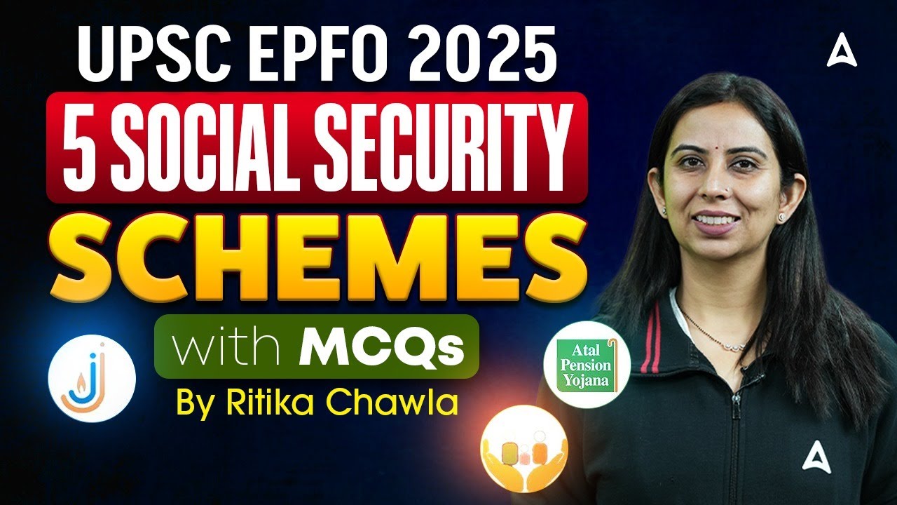 UPSC EPFO 2025 | UPSC EPFO 5 Social Security Schemes with MCQs | By Ritika Chawla