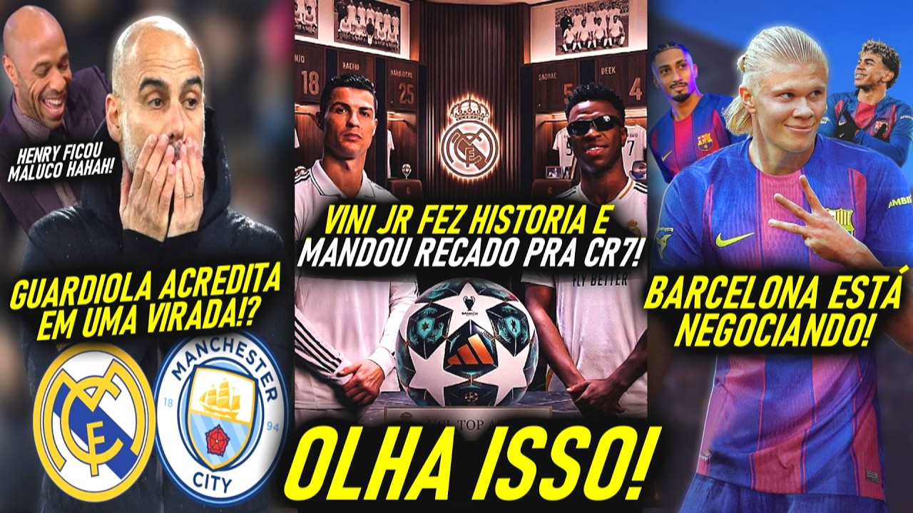 VINI FEZ ISSO com CR7! - GUARDIOLA FALOU TUDO! - HAALAND no BARÇA! - HENRY MALUCO com REAL!
