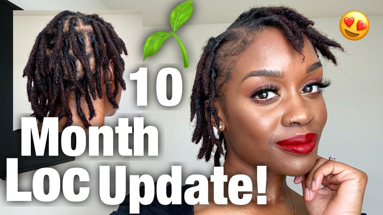 10 Month Loc Update!